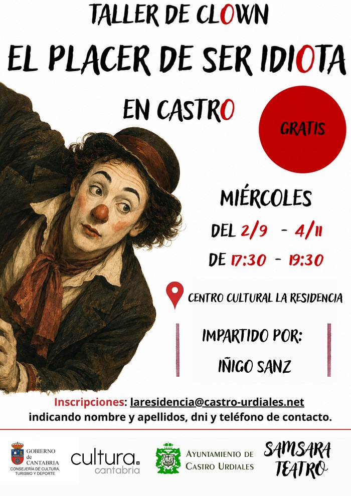 Taller de Clown "El placer de ser idiota" . Impartido por Íñigo Sanz de Samsara Teatro