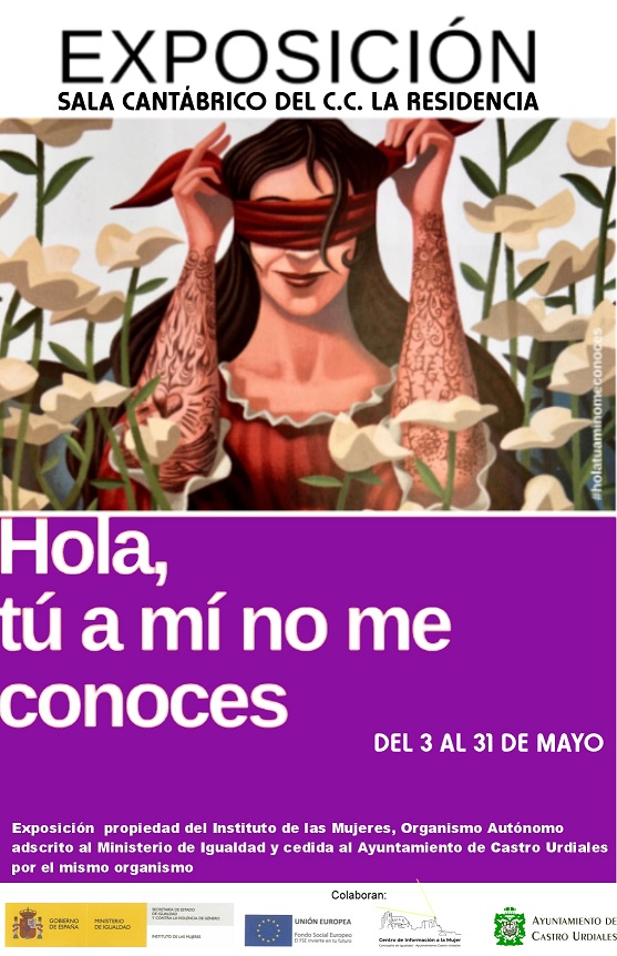 Exposición "Hola, tú a mi no me conoces"