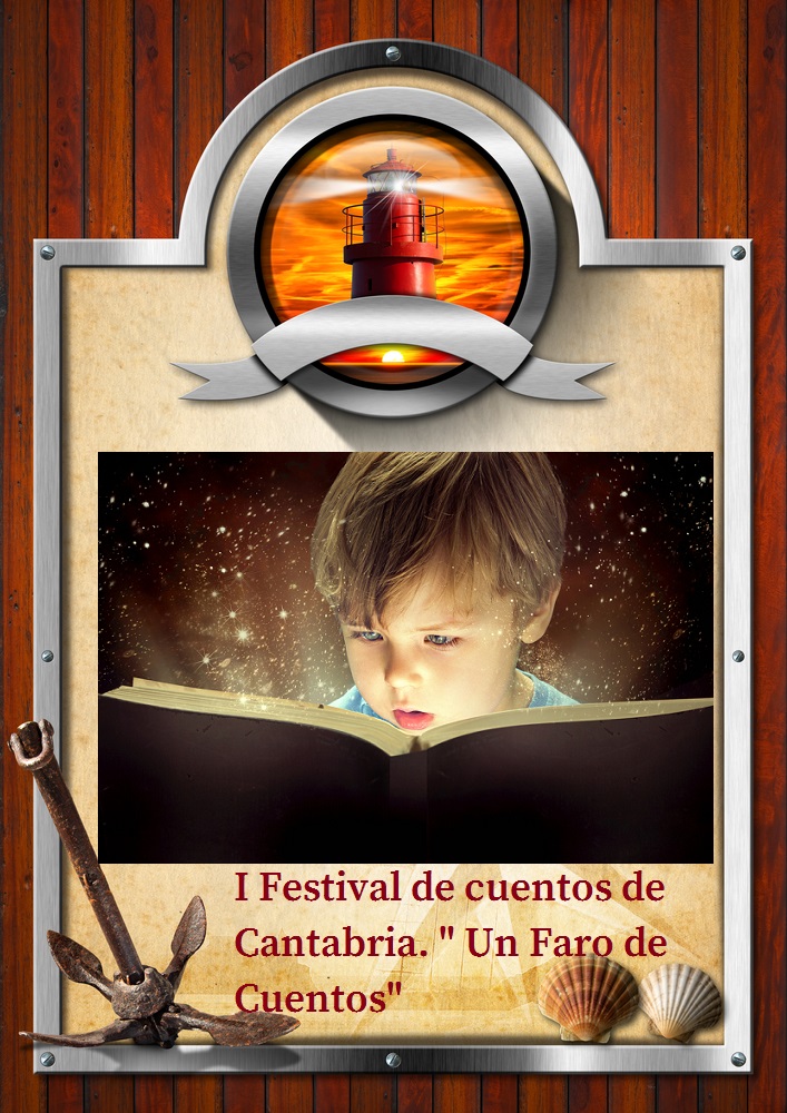 I Festival de  cuentos de Cantabria.  " Un Faro de Cuentos"  