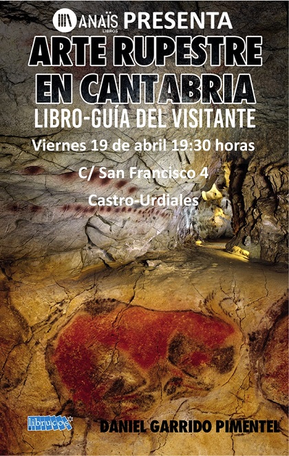 Presentación del libro "Arte rupestre en Cantabria. Libro-Guía del Visitante"