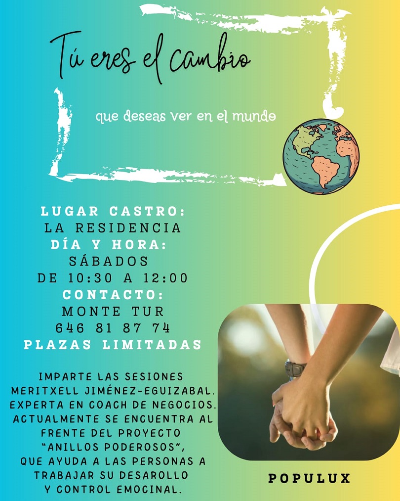 Taller " Tu eres el Cambio" que deseas ver en el mundo